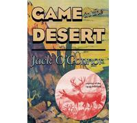 Jack O'Connor Game in the Desert (Tascabile)