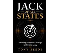 Jack of All States: Mastering Your Inner Landscape for Optimal Living