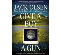 Jack Olsen Give a Boy a Gun (Tascabile)