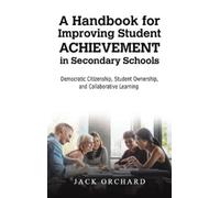 Jack Orchard A Handbook for Improving Student Achievement in (Copertina rigida)
