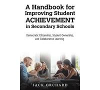 Jack Orchard A Handbook for Improving Student Achievement in Seconda (Tascabile)