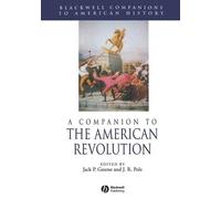 J. R. Pole A Companion to the American Revolution (Tascabile)