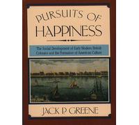 Jack P. Greene Pursuits of Happiness (Tascabile)