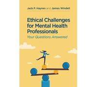 Jack P. Haynes James W Ethical Challenges for Mental Health Profess (Tascabile)