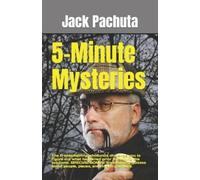 Jack Pachuta 5-Minute Mysteries: The 11 entertaining whodunits chall (Tascabile)