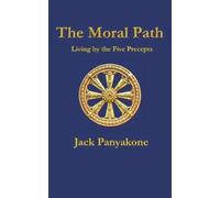 Jack Panyakone The Moral Path (Tascabile)