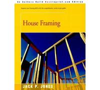 Jack Payne Jones House Framing (Tascabile)