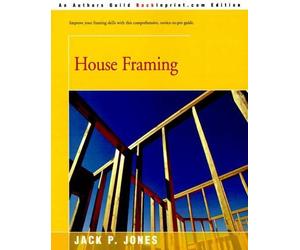 Jack Payne Jones House Framing (Tascabile)