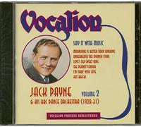Jack Payne - Vol.2: Say It With Music