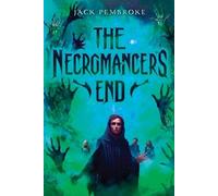 Jack Pembroke The Necromancer's End (Tascabile) Necromancer's End