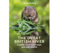 Jack Perks The Great British River (Tascabile)