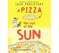 Jack Prelutsky A Pizza the Size of the Sun (Tascabile)