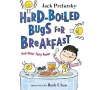 Jack Prelutsky Hard-Boiled Bugs for Breakfast (Copertina rigida)