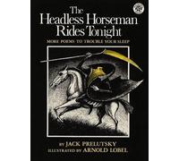 Jack Prelutsky The Headless Horseman Rides Tonight (Tascabile)