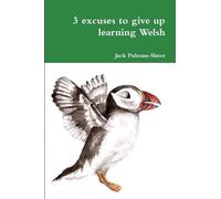Jack Pulman-Slater 3 excuses to give up learning Welsh (Tascabile)