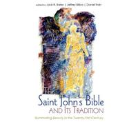 Jack R. Baker Jeffrey Bilbro D The Saint John's Bible and It (Copertina rigida)