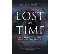 Jack R Bialik Lost in Time (Tascabile)