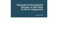 Jack R Ernest Remarks On Existential Therapy (Tascabile)
