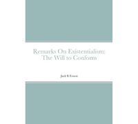 Jack R Ernest Remarks On Existentialism (Tascabile)