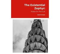 Jack R Ernest The Existential Zephyr (Tascabile)