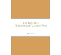 Jack R Ernest The Labelling Phenomenon (Tascabile)