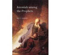 Jack R. Lundbom Jeremiah among the Prophets (Tascabile)