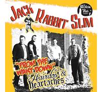 Jack Rabbit Slim From the Waistdown/Hairdos & Heartaches (CD) Album