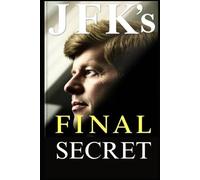 Jack Revenwood JFK's Final Secret (Tascabile)