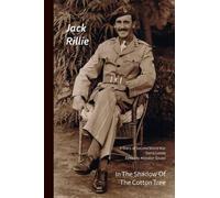 Jack Rillie In the Shadow of the Cotton Tree (Tascabile)