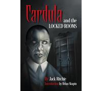 Jack Ritchie Brian Skupin Ritchie Jack Cardula and the Locked Rooms (Book)