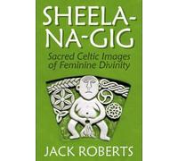 Jack Roberts Sheela-na-gig (Tascabile)