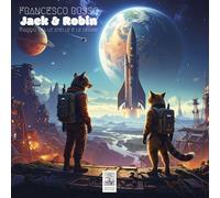 Jack & Robin. Viaggio tra le stelle e le ombre