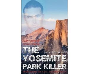 Jack Rosewood Cary Stayner (Tascabile) True Crime by Evil Killers
