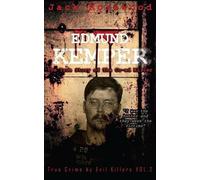 Jack Rosewood Edmund Kemper (Tascabile) True Crime by Evil Killers