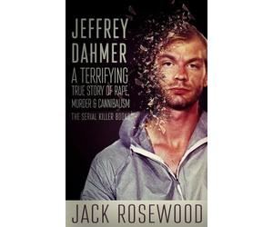Jack Rosewood Jeffrey Dahmer (Tascabile) Serial Killer Books