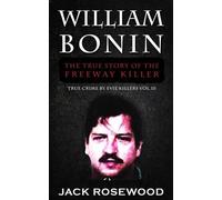 Jack Rosewood William Bonin (Tascabile)