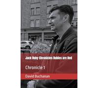 Jack Ruby Chronicles Rubies are Red: Chronicle 1