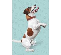 JACK RUSSELL DOG DIARY AND JOURNAL FOR 2026: 52 WEEK PER VIEW