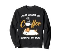 Jack Russell Terrier I Just Wanna Sip Coffee Pet My Dog Felpa