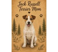 Jack Russell Terrier Mom Notebook - Rustic Dog Lover Journal - 6 × 9, 120 Lined Pages - Gift for Jack Russell Terrier Moms, Dog Owners & Pet Lovers