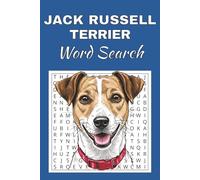 Jack Russell Terrier Word Search Puzzle Book: Word Searches with Easy to Read Print about Jack Russell Terrier | 50 Puzzles | 100 Pages | 6x9 Inches | ... Free Times | For Seniors, Adults and Teens.