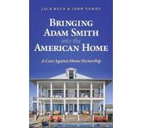 Jack Ryan John Tamn Bringing Adam Smith into the American Hom (Copertina rigida)