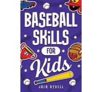 Jack Rydell Baseball Skills for Kids (Tascabile)