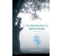 Jack S. Crumley II An Introduction to Epistemology - Second Edition (Tascabile)
