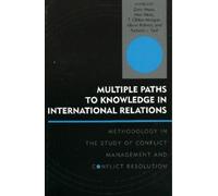 Jack S. Levy Multiple Paths to Knowledge in International Relations (Tascabile)