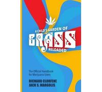 Jack S Margolis A Child's Garden of Grass Reloaded (Tascabile)