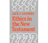 Jack Sanders Ethics in the New Testament (Tascabile)