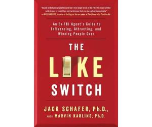 Jack Schafer Marvin Karlins The Like Switch (Tascabile) Like Switch Series