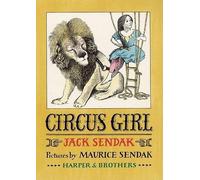 Jack Sendak Maurice Sendak Circus Girl (Copertina rigida)