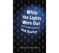 Jack Sharkey While the Lights Were Out (Tascabile)
